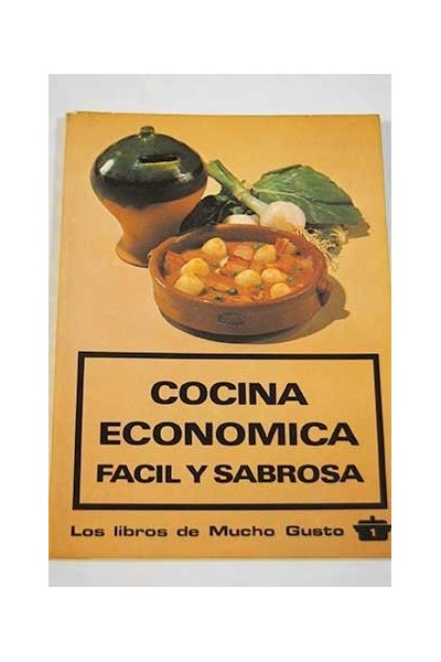 COCINA ECONÓMICA, FÁCIL Y SABROSA